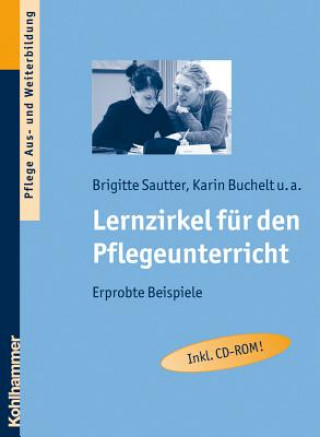 Kniha Buchelt, K: Lernzirkel für den Pflegeunterricht Karin Buchelt