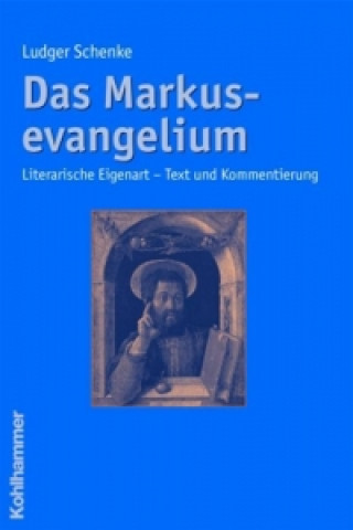 Kniha Das Markusevangelium Ludger Schenke