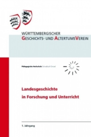 Carte Landesgeschichte in Forschung und Unterricht 1. Jahrgang Fritz Gerhard