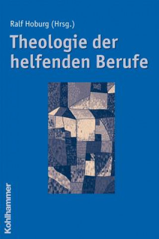 Carte Theologie der helfenden Berufe Ralf Hoburg