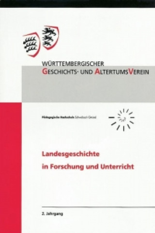 Carte Landesgeschichte in Forschung und Unterricht 2. Jahrgang Fritz Gerhard