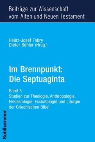 Książka Im Brennpunkt: Die Septuaginta Heinz-Josef Fabry