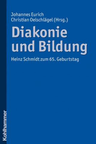 Könyv Diakonie und Bildung Johannes Eurich