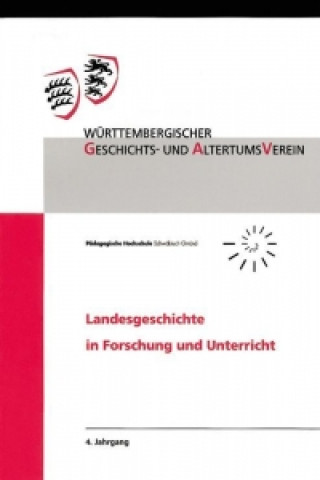 Kniha Landesgeschichte in Forschung und Unterricht, 4. Jahrgang Gerhard Fritz