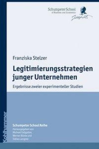 Book Legitimierungsstrategien junger Unternehmen Franziska Stelzer