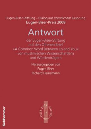 Carte Antwort der Eugen-Biser-Stiftung auf den Offenen Brief "A Common Word between Us and You" Richard Heinzmann