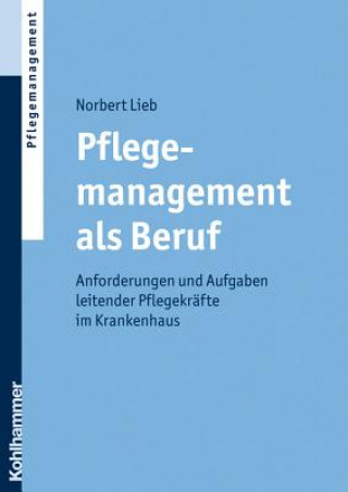 Carte Pflegemanagement als Beruf Norbert Lieb