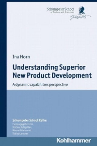 Carte Understanding Superior New Product Development Ina Horn