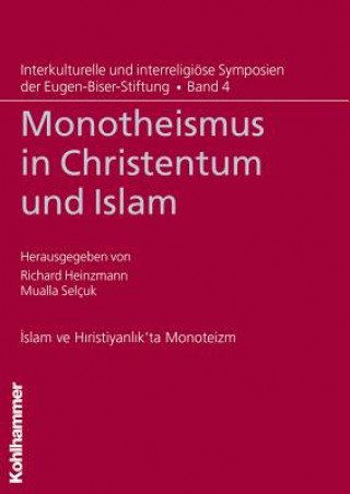 Carte Monotheismus in Christentum und Islam Mualla Selçuk