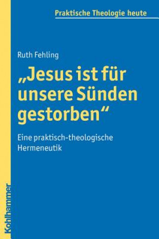 Kniha "Jesus ist für unsere Sünden gestorben" Ruth Fehling