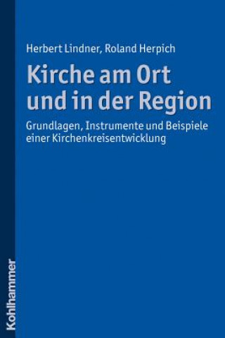 Book Kirche am Ort und in der Region Herbert Lindner