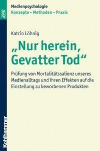 Kniha "Nur herein, Gevatter Tod" Katrin Löhnig