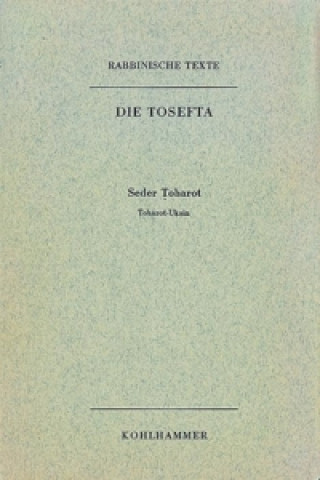 Книга Rabbinische Texte. Erste Reihe. Bd. VI/3. Seder Toharot Gerhard Lisowsky