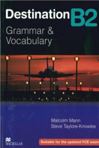 Könyv Destination B2. Student's Book Malcolm Mann