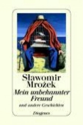 Buch Mein unbekannter Freund und andere Geschichten Slawomir Mrozek