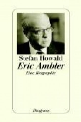 Knjiga Eric Ambler Stefan Howald