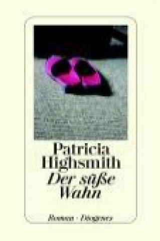 Boek Der süße Wahn Patricia Highsmith
