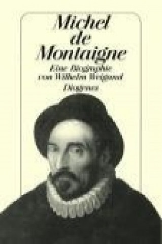 Kniha Michel de Montaigne Wilhelm Weigand