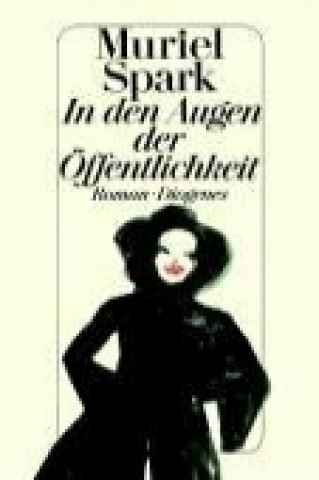 Book In den Augen der Öffentlichkeit Muriel Spark