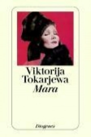 Kniha Tokarjewa, V: Mara Viktorija Tokarjewa