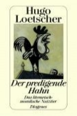 Книга Loetscher, H: predigende Hahn Hugo Loetscher