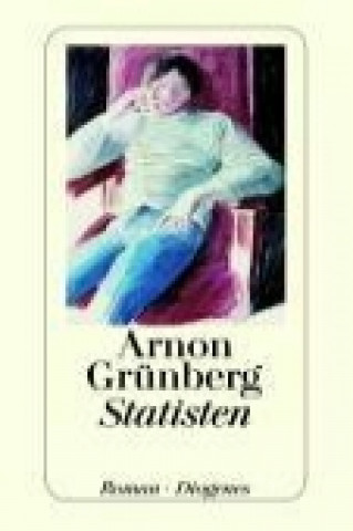 Könyv Statisten Arnon Grünberg