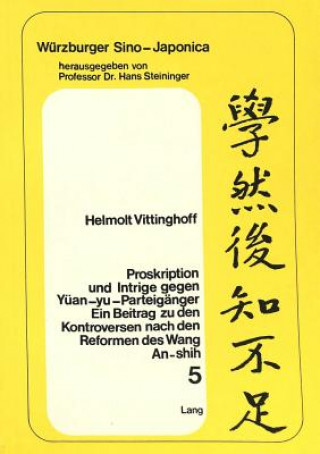 Könyv Proskription und Intrige gegen Yuean-yu-Parteigaenger Helmolt Vittinghoff