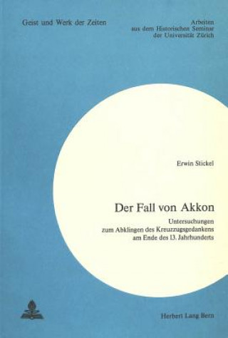 Książka Der Fall von Akkon Erwin Stickel