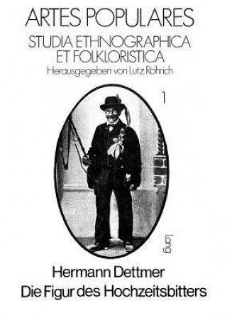 Книга Die Figur des Hochzeitsbitters Hermann Dettmer