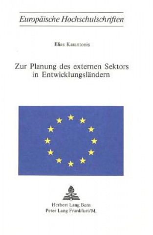 Книга Zur Planung des externen Sektors in Entwicklungslaendern Elias Karantonis