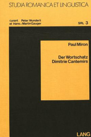 Βιβλίο Der Wortschatz Dimitrie Cantemirs Paul Miron