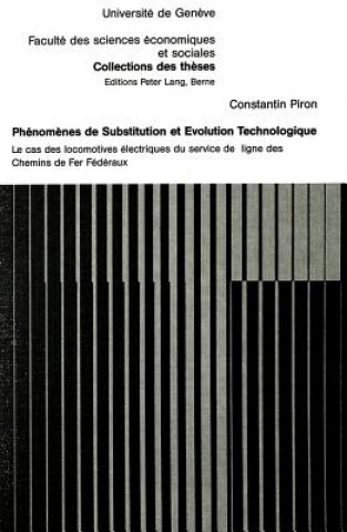 Книга Phenomenes de substitution et evolution technologique Constantin Piron