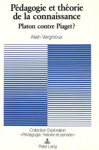 Buch Pedagogie Et Theorie de La Connaissance Alain Vergnioux