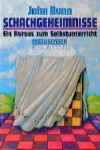 Книга Schachgeheimnisse John Nunn