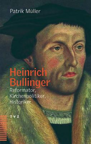Carte Heinrich Bullinger Patrik Müller