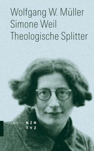 Kniha Simone Weil Wolfgang W. Müller