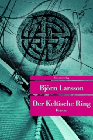 Книга Der Keltische Ring Björn Larsson