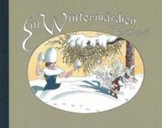 Könyv Ein Wintermärchen Ernst Kreidolf