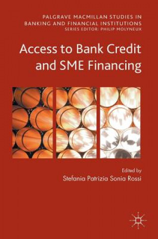 Książka Access to Bank Credit and SME Financing Stefania Rossi