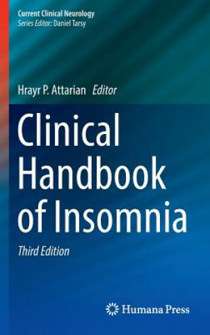 Книга Clinical Handbook of Insomnia Hrayr P. Attarian