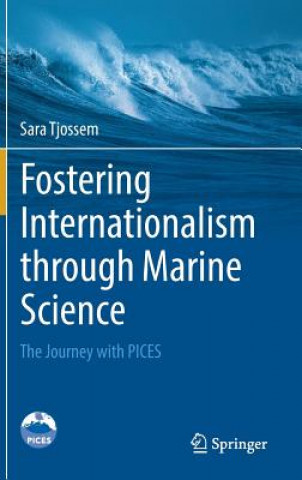 Kniha Fostering Internationalism through Marine Science Sara Tjossem