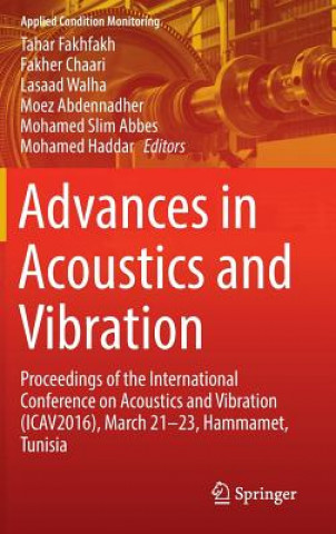 Carte Advances in Acoustics and Vibration Tahar Fakhfakh