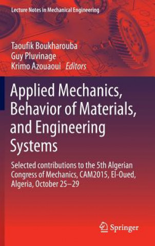 Książka Applied Mechanics, Behavior of Materials, and Engineering Systems Taoufik Boukharouba