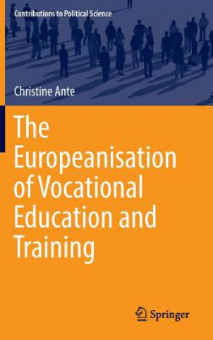 Kniha Europeanisation of Vocational Education and Training Christine Ante