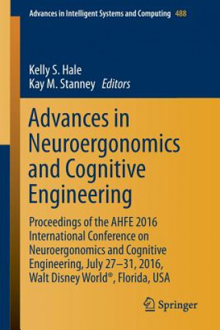 Kniha Advances in Neuroergonomics and Cognitive Engineering Kelly S. Hale