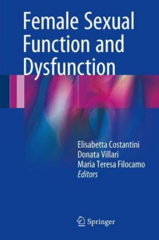 Carte Female Sexual Function and Dysfunction Elisabetta Costantini