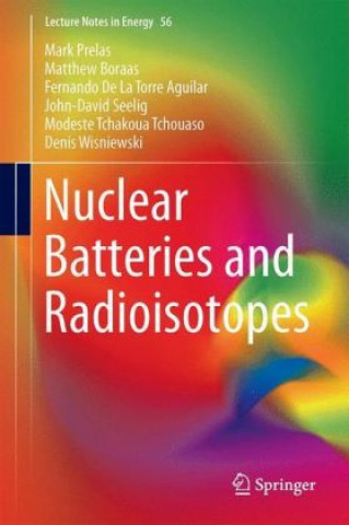 Книга Nuclear Batteries and Radioisotopes Mark Prelas