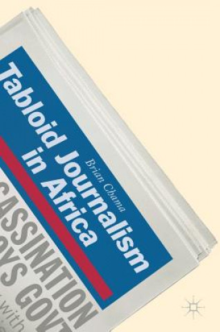 Buch Tabloid Journalism in Africa Brian Chama