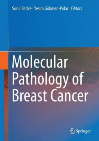 Carte Molecular Pathology of Breast Cancer Yesim Gökmen-Polar