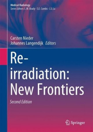 Kniha Re-Irradiation: New Frontiers Carsten Nieder